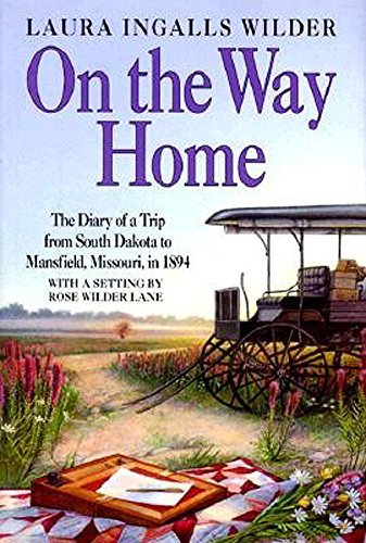 On The Way Home by Laura Ingalls Wilder