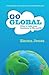 Go Global: How to take your business to the world by Jones, Emma (December 20, 2010) Paperback 0