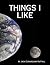 Things I Like