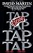 Tap, Tap by David Martin (1999-12-09)