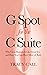 G Spot for the C Suite by Tracy Call