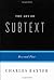 The Art of Subtext: Beyond Plot by Charles Baxter(2008-11-04)