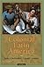 Colonial Latin America 7th edition by Burkholder, Mark A., Jo... by Burkholder