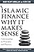 Islamic Finance : Why it Makes Sense by Daud Vicary Abdullah (15-Mar-2010) Paperback
