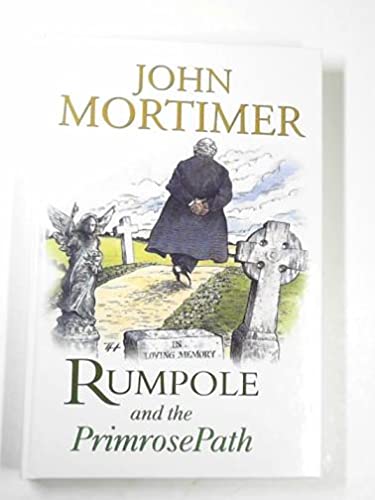 Rumpole and the Primrose Path