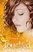 Touched. Die Macht der ewigen Liebe by Corrine Jackson by Corrine Jackson Touched. Die Macht der ewigen Liebe by Corrine Jackson by Corrine Jackson