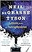 By[Neil deGrasse Tyson] Letters from an Astrophysicist Paperback