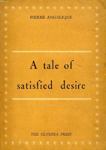 A Tale of Satisfied Desire