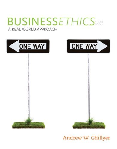 By Andrew Ghillyer: Business Ethics Second (2nd) Edition
