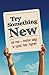 Try Something New: 100 Fun & Creative Ways to Spend Time Together by Lovebook (2012-09-19)