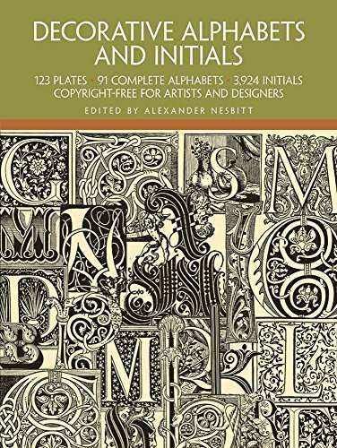 Decorative Alphabets and Initials; 123 plates, 91 complete alphabets, 3,924 initials (Unknown Binding)