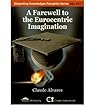 A Farewell To the Eurocentric Imagination A Farewell To the Eurocentric Imagination