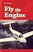 Fly the Engine