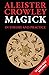 Magick in Theory and Practice