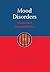 Mood Disorders: A Handbook of Science and Practice (2006-01-18)