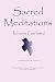 Sacred Meditations by Johann Gerhard (2008-10-06)