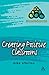 Creating Positive Classrooms (Classmates) by Ollerton Mike (2004-05-20) Paperback