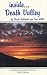 inside...Death Valley: A guide and reference text by Tom Willis (1995-08-02)