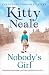 Nobody's Girl by Kitty Neale (2011-10-01)
