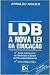 LDB: A nova lei da educação (Portuguese Edition)