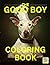 GOOD BOY: A Funny Animal Coloring Book
