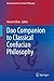 Dao Companion to Classical Confucian Philosophy (Dao Companions to Chinese Philosophy) (2013-11-07)