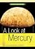 A Look at Mercury [HC,2006]