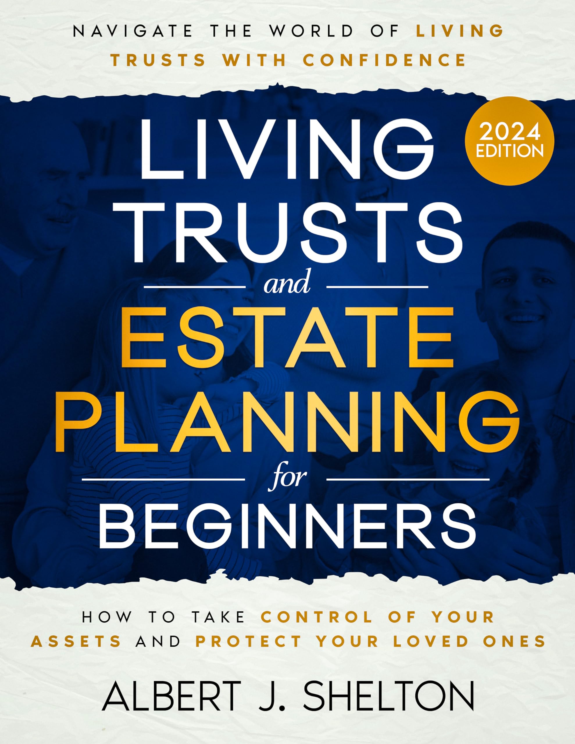 Living Trusts and Estate Planning for Beginners: How to Take Control of Your Assets, Protect Your Loved Ones, and Navigate the World of Living Trusts with Confidence (Kindle Edition)