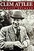 Clem Attlee by Francis Beckett (1998-01-03)