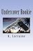 [(Undercover Rookie)] [By (author) K Lorraine] published on (October, 2013)