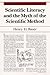 [(Scientific Literacy and the Myth of the Scientific Method)] [Author: Henry H. Bauer] published on (August, 1994)