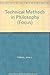Technical Methods in Philosophy (Focus Series) 1st Printing edition by Pollock, John L. (1990) Paperback