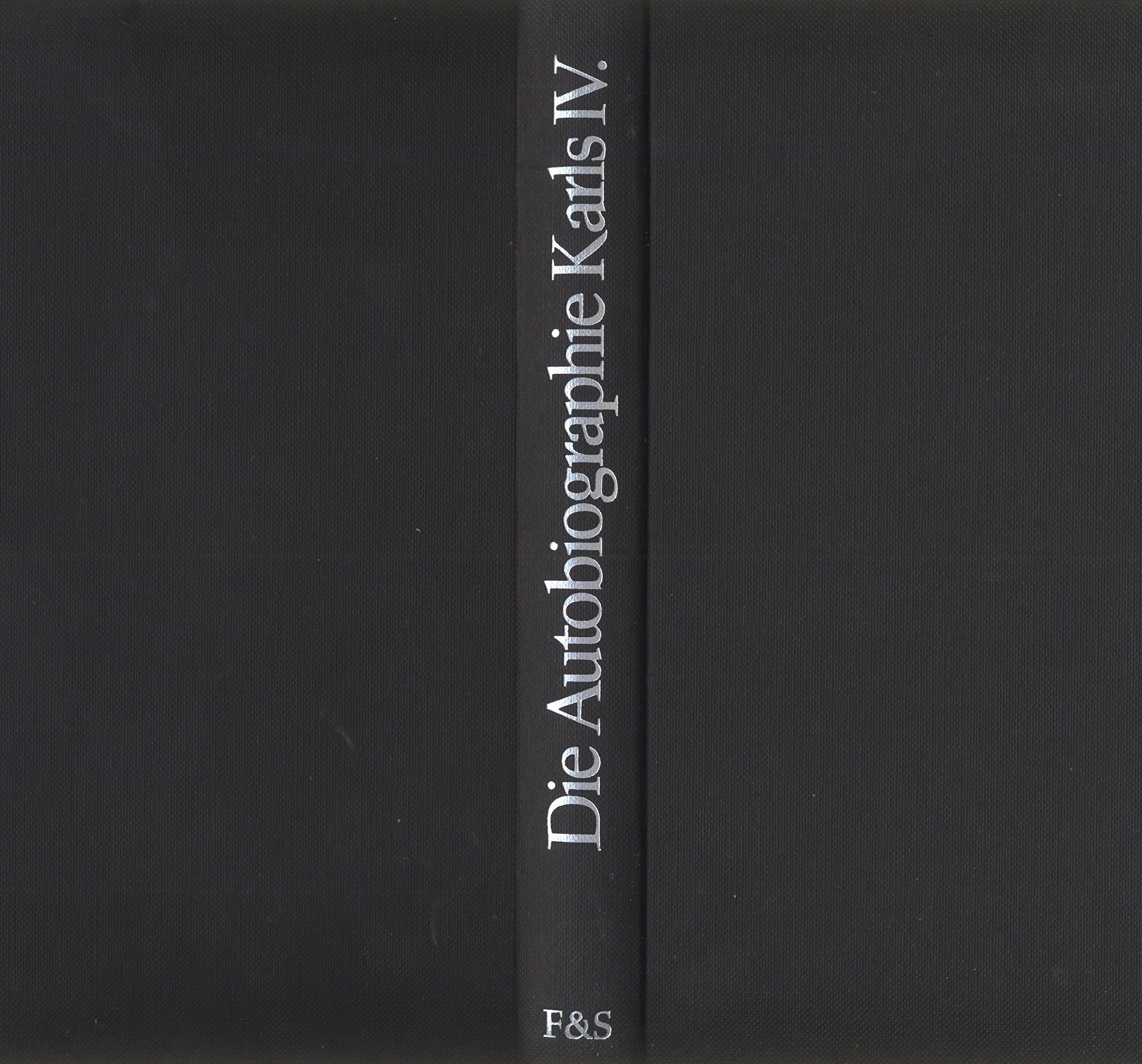 Vita Caroli Quarti. Die Autobiographie Karls IV. (Hardcover)