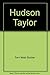 Hudson Taylor by Fern Neal Stocker (1986-05-03)