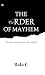 The Order of Mayhem