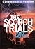 The Scorch Trials (Maze Runner Trilogy) by James Dashner (2011-09-13)