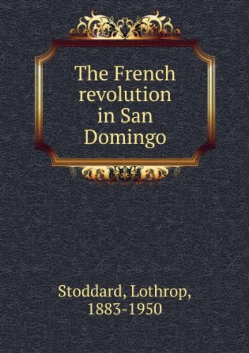 The French Revolution in San Domingo, Haiti (Paperback)
