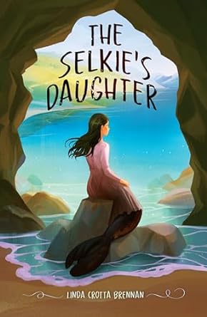 The Selkie's Daughter (Hardcover)