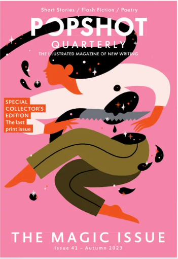 Popshot Quarterly, Issue 41, Autumn 2023: Magic