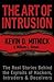 The Art of Intrusion: The Real Stories Behind the Exploits of Hackers, Intruders and Deceivers by Kevin D. Mitnick (2005-03-04)