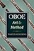 Oboe Art and Method by Martin Schuring (2009-08-01)
