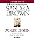 Words of Silk by Sandra Brown (2004-05-05)