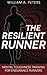 [ The Resilient Runner: Men...