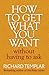 How to Get What You Want without Having to Ask by Richard Templar (2011-05-05)