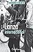 Lanza internacional (Spanish Edition)