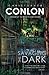 Savaging the Dark by Conlon, Christopher (2014) Paperback