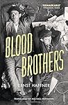 Blood Brothers by Ernst Haffner