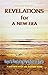 Revelations for a New Era: A Matthew Book by Suzanne Ward (Contributor) › Visit Amazon's Suzanne Ward Page search results for this author Suzanne Ward (Contributor) (1-May-2001) Paperback
