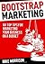 Bootstrap Marketing by Mike Morrison (2012-03-11)