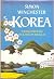 KOREA. A Walk Through the Land of Miracles.